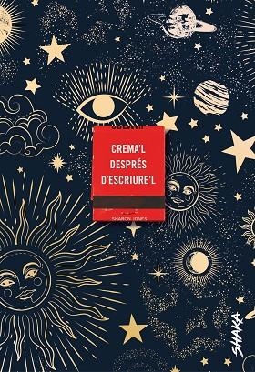 CREMA'L DESPRÉS D'ESCRIURE'L | 9788418456077 | JONES, SHARON | Llibreria Drac - Llibreria d'Olot | Comprar llibres en català i castellà online