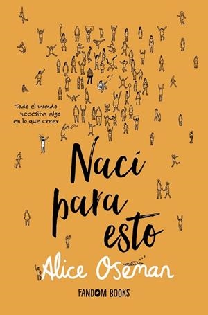 NACÍ PARA ESTO | 9788418027536 | OSEMAN, ALICE | Llibreria Drac - Llibreria d'Olot | Comprar llibres en català i castellà online