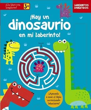 LABERINTOS DIVERTIDOS. ¡HAY UN DINOSAURIO EN MI LABERINTO! | 9788469662908 | AA.DD. | Llibreria Drac - Llibreria d'Olot | Comprar llibres en català i castellà online