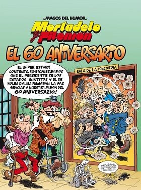 MORTADELO Y FILEMÓN. EL 60 ANIVERSARIO (MAGOS DEL HUMOR 182) | 9788402425744 | IBÁÑEZ, FRANCISCO | Llibreria Drac - Librería de Olot | Comprar libros en catalán y castellano online