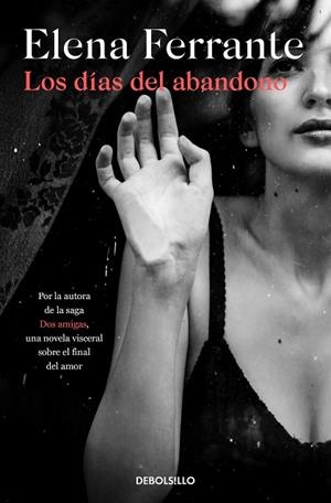 DÍAS DEL ABANDONO, LOS | 9788466353571 | FERRANTE, ELENA | Llibreria Drac - Llibreria d'Olot | Comprar llibres en català i castellà online