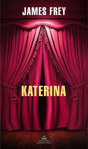 KATERINA | 9788439738039 | FREY, JAMES | Llibreria Drac - Librería de Olot | Comprar libros en catalán y castellano online