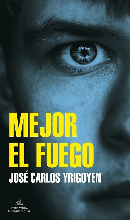 MEJOR EL FUEGO (MAPA DE LAS LENGUAS) | 9788439738947 | YRIGOYEN, JOSÉ CARLOS | Llibreria Drac - Librería de Olot | Comprar libros en catalán y castellano online