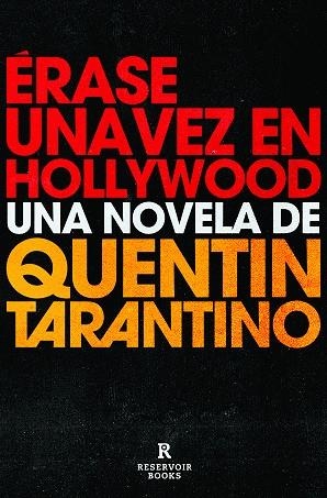 ÉRASE UNA VEZ EN HOLLYWOOD | 9788418052460 | TARANTINO, QUENTIN | Llibreria Drac - Librería de Olot | Comprar libros en catalán y castellano online
