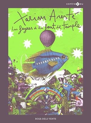 FUGUES DE LA FONT DEL TEMPLE, LES | 9788418033049 | ARESTÉ, XARIM | Llibreria Drac - Librería de Olot | Comprar libros en catalán y castellano online