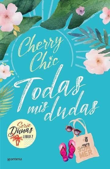 TODAS MIS DUDAS (DUNAS 2) | 9788418318856 | CHIC, CHERRY | Llibreria Drac - Llibreria d'Olot | Comprar llibres en català i castellà online