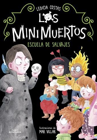 ESCUELA DE SALVAJES. MINIMUERTOS 3 (LOS MINIMUERTOS 3) | 9788420456669 | COSTAS, LEDICIA | Llibreria Drac - Librería de Olot | Comprar libros en catalán y castellano online