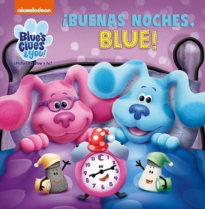 BUENAS NOCHES, BLUE! (LAS PISTAS DE BLUE Y TÚ) | 9788448857714 | NICKELODEON | Llibreria Drac - Llibreria d'Olot | Comprar llibres en català i castellà online