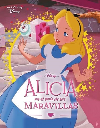 ALICIA EN EL PAÍS DE LAS MARAVILLAS (MIS CLÁSICOS DISNEY) | 9788418039188 | DISNEY | Llibreria Drac - Librería de Olot | Comprar libros en catalán y castellano online