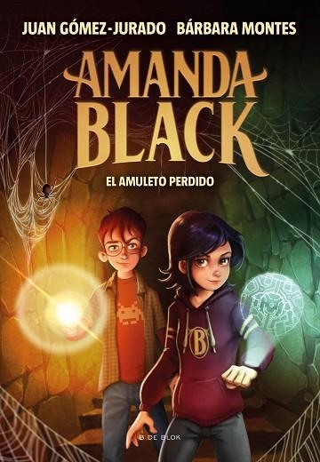 AMULETO PERDIDO, EL (AMANDA BLACK 2) | 9788418054327 | GÓMEZ-JURADO, JUAN; MONTES, BÁRBARA | Llibreria Drac - Librería de Olot | Comprar libros en catalán y castellano online