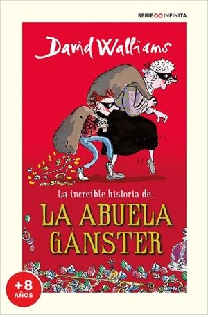 INCREÍBLE HISTORIA DE... LA ABUELA GÁNSTER, LA (EDICIÓN ESCOLAR) | 9788418594502 | WALLIAMS, DAVID | Llibreria Drac - Librería de Olot | Comprar libros en catalán y castellano online