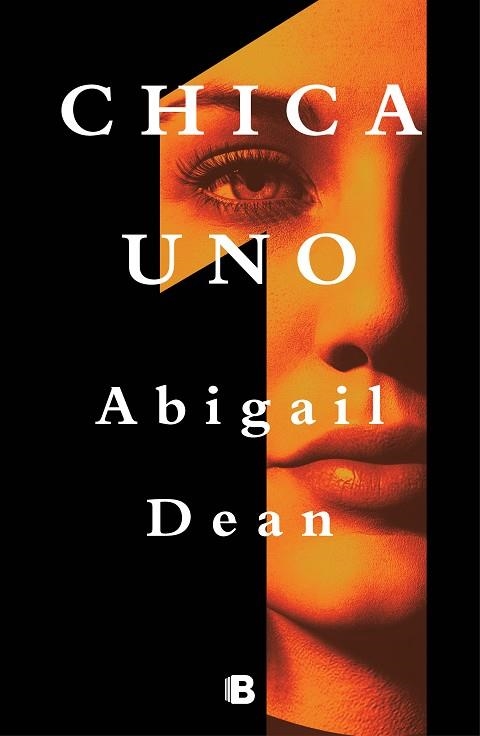 CHICA UNO | 9788466669887 | DEAN, ABIGAIL | Llibreria Drac - Librería de Olot | Comprar libros en catalán y castellano online