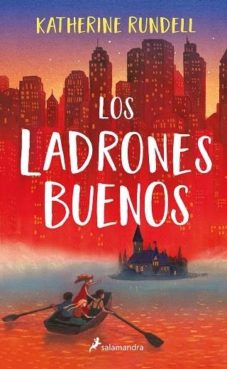 LADRONES BUENOS, LOS | 9788418174285 | RUNDELL, KATHERINE | Llibreria Drac - Librería de Olot | Comprar libros en catalán y castellano online