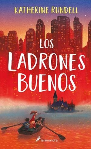 LADRONES BUENOS, LOS | 9788418174285 | RUNDELL, KATHERINE | Llibreria Drac - Llibreria d'Olot | Comprar llibres en català i castellà online