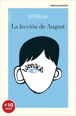 WONDER. LA LECCIÓN DE AUGUST (EDICIÓN ESCOLAR) | 9788417605858 | PALACIO, R.J. | Llibreria Drac - Llibreria d'Olot | Comprar llibres en català i castellà online