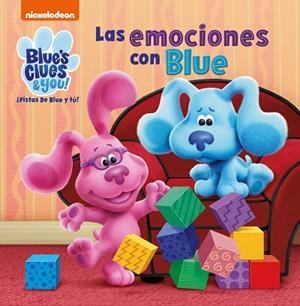 EMOCIONES CON BLUE, LAS (LAS PISTAS DE BLUE Y TÚ) | 9788448857707 | NICKELODEON | Llibreria Drac - Llibreria d'Olot | Comprar llibres en català i castellà online