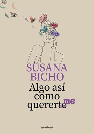 ALGO ASÍ COMO QUERERME | 9788418318887 | BICHO, SUSANA | Llibreria Drac - Llibreria d'Olot | Comprar llibres en català i castellà online