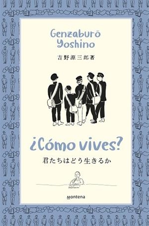 CÓMO VIVES? | 9788418483370 | YOSHINO, GENZABURO | Llibreria Drac - Llibreria d'Olot | Comprar llibres en català i castellà online