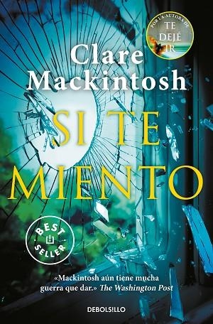 SI TE MIENTO | 9788466352345 | MACKINTOSH, CLARE | Llibreria Drac - Librería de Olot | Comprar libros en catalán y castellano online