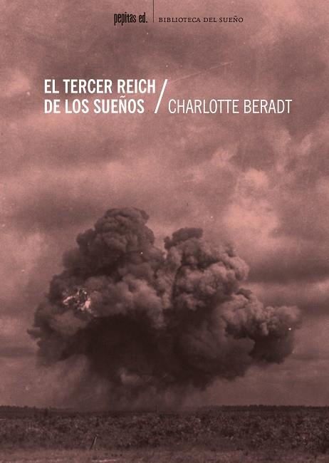 TERCER REICH DE LOS SUEÑOS, EL | 9788417386788 | BERADT, CHARLOTTE | Llibreria Drac - Librería de Olot | Comprar libros en catalán y castellano online