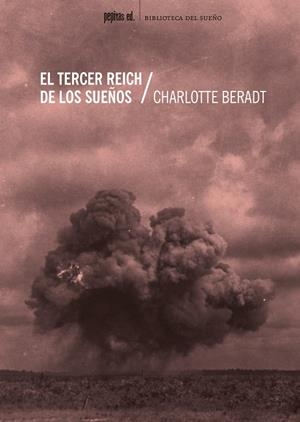 TERCER REICH DE LOS SUEÑOS, EL | 9788417386788 | BERADT, CHARLOTTE | Llibreria Drac - Llibreria d'Olot | Comprar llibres en català i castellà online