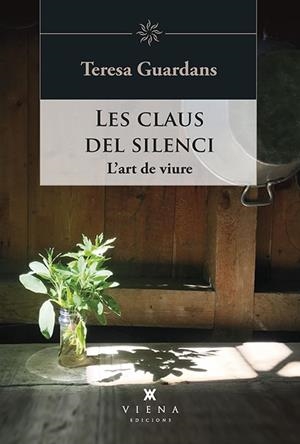 CLAUS DEL SILENCI, LES | 9788417998943 | GUARDANS, TERESA | Llibreria Drac - Llibreria d'Olot | Comprar llibres en català i castellà online