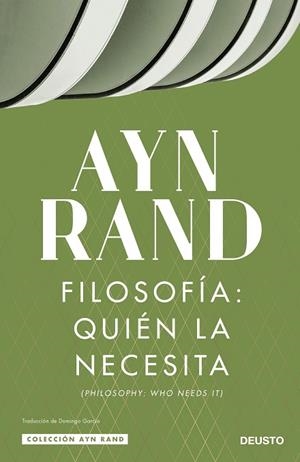 FILOSOFÍA: QUIÉN LA NECESITA | 9788423432585 | RAND, AYN | Llibreria Drac - Librería de Olot | Comprar libros en catalán y castellano online