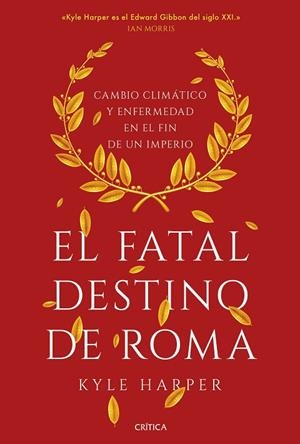 FATAL DESTINO DE ROMA, EL | 9788491993162 | HARPER, KYLE | Llibreria Drac - Llibreria d'Olot | Comprar llibres en català i castellà online