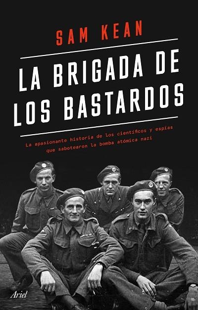 BRIGADA DE LOS BASTARDOS, LA | 9788434433564 | KEAN, SAM | Llibreria Drac - Librería de Olot | Comprar libros en catalán y castellano online