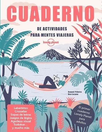 CUADERNO DE ACTIVIDADES PARA MENTES VIAJERAS | 9788408240600 | PIÑEIRO, RAQUEL; LOZANO, BEATRIZ | Llibreria Drac - Librería de Olot | Comprar libros en catalán y castellano online