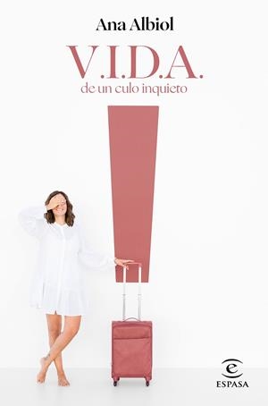 V.I.D.A. DE UN CULO INQUIETO | 9788467062632 | ALBIOL, ANA | Llibreria Drac - Librería de Olot | Comprar libros en catalán y castellano online