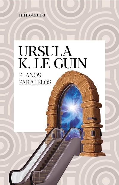 PLANOS PARALELOS | 9788445009857 | LE GUIN, URSULA K. | Llibreria Drac - Llibreria d'Olot | Comprar llibres en català i castellà online