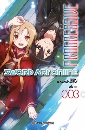 SWORD ART ONLINE PROGRESSIVE Nº 03/06 (NOVELA) | 9788413416243 | KAWAHARA, REKI | Llibreria Drac - Librería de Olot | Comprar libros en catalán y castellano online