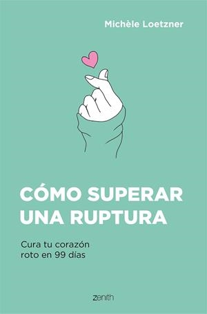 CÓMO SUPERAR UNA RUPTURA | 9788408242796 | LOETZNER, MICHÈLE | Llibreria Drac - Llibreria d'Olot | Comprar llibres en català i castellà online