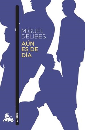 AÚN ES DE DÍA | 9788423359684 | DELIBES, MIGUEL | Llibreria Drac - Librería de Olot | Comprar libros en catalán y castellano online
