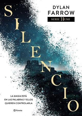 SILENCIO (SERIE HUSH 1) | 9788408243922 | FARROW, DYLAN | Llibreria Drac - Librería de Olot | Comprar libros en catalán y castellano online