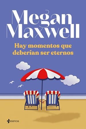 HAY MOMENTOS QUE DEBERÍAN SER ETERNOS | 9788408242987 | MAXWELL, MEGAN | Llibreria Drac - Librería de Olot | Comprar libros en catalán y castellano online