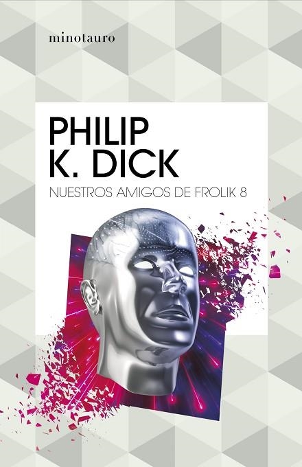 NUESTROS AMIGOS DE FROLIK 8 | 9788445007327 | DICK, PHILIP K. | Llibreria Drac - Librería de Olot | Comprar libros en catalán y castellano online