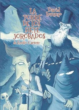 TORRE DE LOS SIETE JOROBADOS, LA | 9788412096859 | LORENZO, DAVID | Llibreria Drac - Librería de Olot | Comprar libros en catalán y castellano online