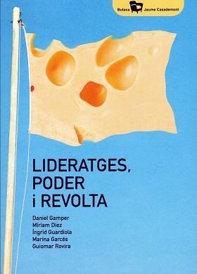 LIDERATGES PODER I REVOLTA | 9788484585831 | AA.DD. | Llibreria Drac - Librería de Olot | Comprar libros en catalán y castellano online