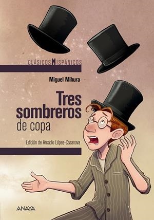 TRES SOMBREROS DE COPA | 9788469886137 | MIHURA, MIGUEL | Llibreria Drac - Librería de Olot | Comprar libros en catalán y castellano online