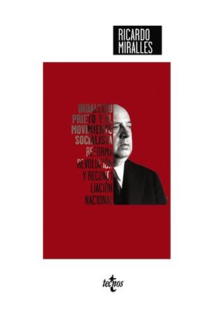 INDALECIO PRIETO Y EL MOVIMIENTO SOCIALISTA | 9788430982097 | MIRALLES, RICARDO | Llibreria Drac - Librería de Olot | Comprar libros en catalán y castellano online