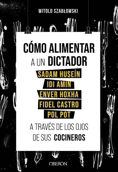 CÓMO ALIMENTAR A UN DICTADOR | 9788441543546 | SZABLOWSKI, WITOLD | Llibreria Drac - Librería de Olot | Comprar libros en catalán y castellano online