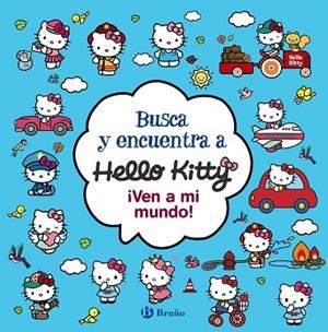 BUSCA Y ENCUENTRA A HELLO KITTY. ¡VEN A MI MUNDO! | 9788469663417 | AA.DD. | Llibreria Drac - Llibreria d'Olot | Comprar llibres en català i castellà online