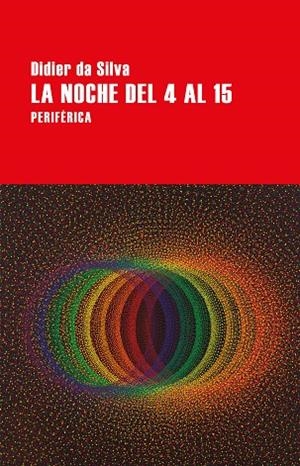 NOCHE DEL 4 AL 15, LA | 9788418264962 | DA SILVA, DIDIER | Llibreria Drac - Llibreria d'Olot | Comprar llibres en català i castellà online
