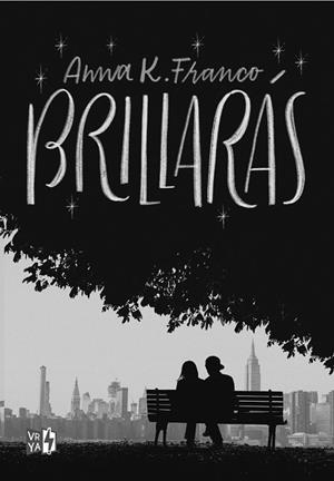 BRILLARÁS | 9788412314670 | FRANCO, ANNA K. | Llibreria Drac - Librería de Olot | Comprar libros en catalán y castellano online