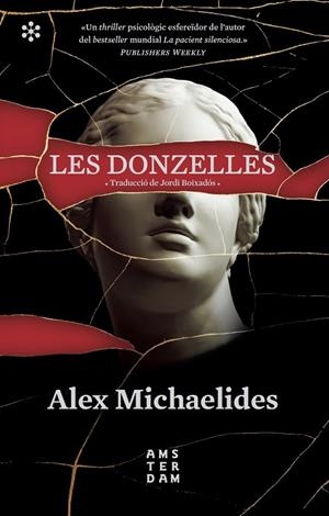DONZELLES, LES | 9788417918460 | MICHAELIDES, ALEX; BOIXADÓSL, JORDI | Llibreria Drac - Llibreria d'Olot | Comprar llibres en català i castellà online