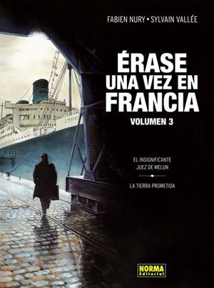 ÉRASE UNA VEZ EN FRANCIA 3. | 9788467912975 | NURY, FABIEN; VALLÉE, SYLVAIN | Llibreria Drac - Librería de Olot | Comprar libros en catalán y castellano online