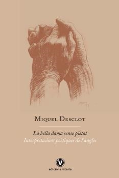 BELLA DAMA SENSE PIETAT, LA | 9788412001785 | DESCLOT, MIQUEL | Llibreria Drac - Llibreria d'Olot | Comprar llibres en català i castellà online