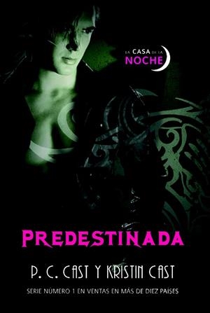 PREDESTINADA | 9788490181591 | CAST, KRISTIN; CAST, P.C | Llibreria Drac - Librería de Olot | Comprar libros en catalán y castellano online
